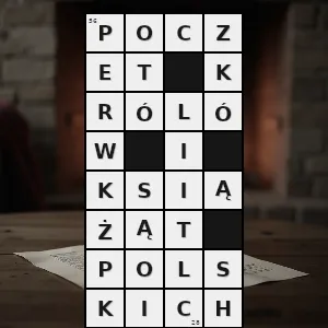 Hasło krzyżówkowe cykl rysunków jana matejki - poczet królów i książąt polskich – rozwiązanie, synonimy, podpowiedzi i definicje krzyżówkowe